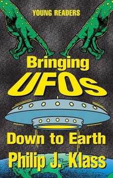 Paperback Bringing Ufos Down to Earth (Young Readers (New York, N.Y.).) Book