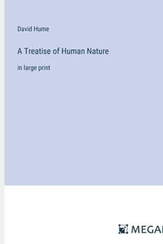 Paperback A Treatise of Human Nature: in large print Book