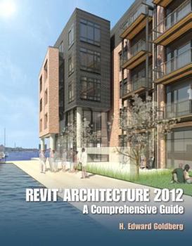 Paperback Revit Architecture 2012: A Comprehensive Guide Book