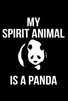 Paperback My Spirit Animal Is a Panda Book