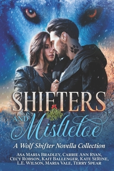Paperback Shifters and Mistletoe: A Wolf Shifter Novella Collection Book