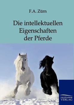 Paperback Die intellektuellen Eigenschaften der Pferde [German] Book