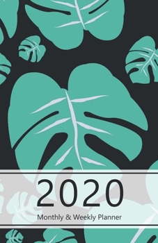 2020 Monthly & Weekly Planner: Set weekly goals and track progress with Achievements summary. Incl. also Calendar, Schedule and more. Monday start ... tropical, monstera leaves. Soft matte cover)