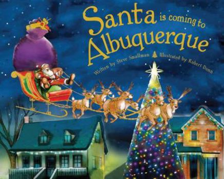 Hardcover Santa Is Coming to Albuquerque Book