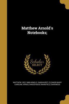 Paperback Matthew Arnold's Notebooks; Book