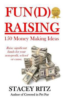 Paperback Fun(d)raising: 150 Money Making Ideas Book