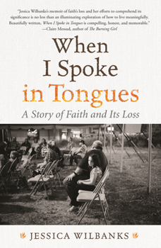 Hardcover When I Spoke in Tongues: A Pentecostal Girlhood Book