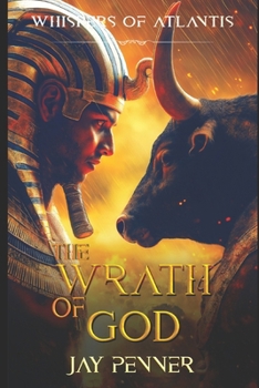 The Wrath of God - Book #2 of the Whispers of Atlantis