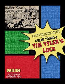 Paperback Tim Tyler's Luck: Daily Strips, July 1937 - December 1939 Book