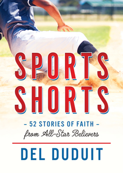 Paperback Sports Shorts: 52 Stories of Faith from All-Star Believers Book