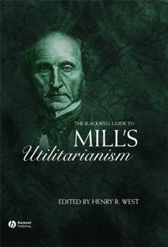 Paperback Bwell Guide Mill s Utilitarianism Book