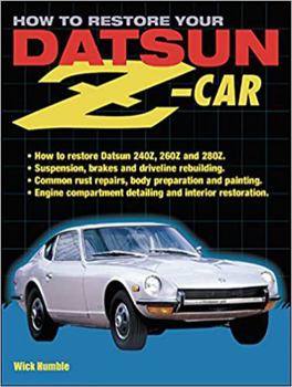 Paperback How to Restore Your Datsun Z-Car Book