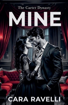 Rien qu’à moi : une dark romance érotique: La Dynastie Carter, livre 1 (La saga de la Dynastie Carter) (French Edition)