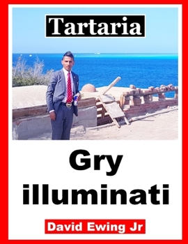 Tartaria - Gry illuminati: Polish