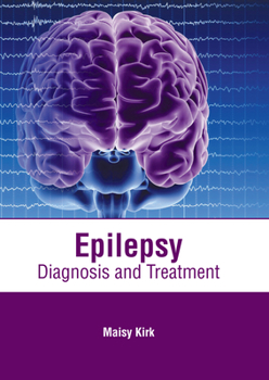 Hardcover Epilepsy: Diagnosis and Treatment Book