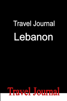 Travel Journal Lebanon