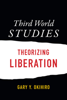 Hardcover Third World Studies: Theorizing Liberation Book