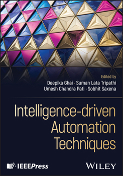 Hardcover Intelligence-Driven Automation Techniques Book