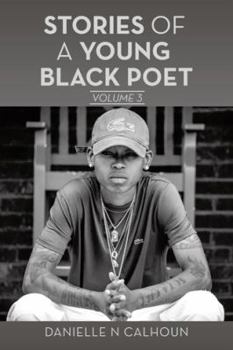 Paperback Stories of a Young Black Poet: Volume 3 Book