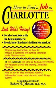 Paperback How to Find a Job in Charlotte Book