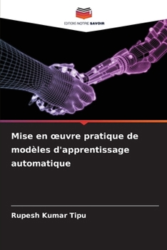 Paperback Mise en oeuvre pratique de modèles d'apprentissage automatique [French] Book