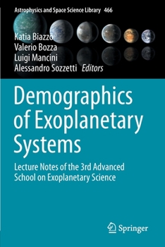 Paperback Demographics of Exoplanetary Systems: Lecture Notes of the 3rd Advanced School on Exoplanetary Science Book