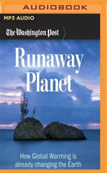 MP3 CD Runaway Planet: How Global Warming Is Already Changing the Earth Book