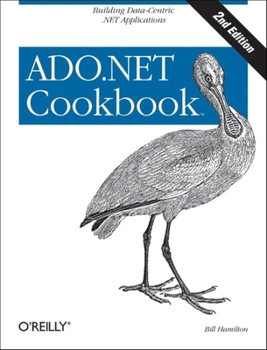 Paperback ADO.NET 3.5 Cookbook: Building Data-Centric .Net Applications Book