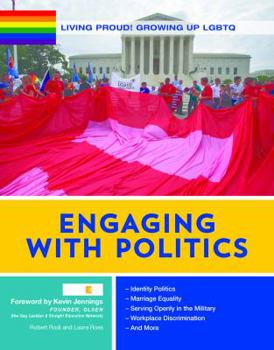 Engaging with Politics - Book  of the Living Proud! Growing Up LGBTQ