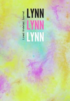 Paperback Lynn Lynn Lynn Lined Undated Journal: Personalized Blank Diary Style Muted Rainbow Watercolor Background Gold Glitter Stars Girls Journaling Perfect B Book