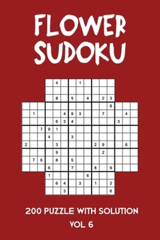 Paperback Flower Sudoku 200 Puzzle with solution Vol 6: Sudoku variation similar to Samurai Sudoku Book