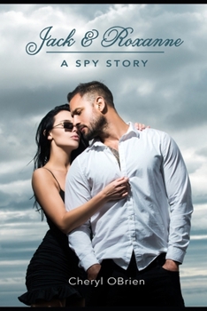 Paperback Jack and Roxanne: A Spy Story Book