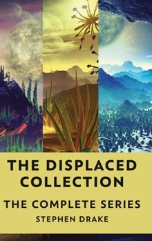 Hardcover The Displaced Collection: The Complete Series Book
