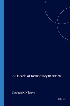 Paperback A Decade of Democracy in Africa Book