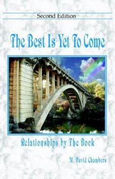 Paperback The Best Is Yet to Come Book