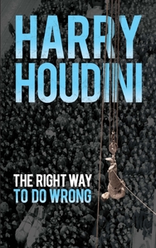 The Right Way To Do Wrong