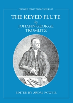 Hardcover The Keyed Flute by Johann George Tromlitz Book