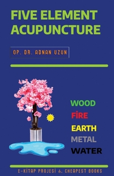 Paperback Five Element Acupuncture Book