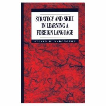 Paperback Strategy and Skill in Learning a Foreign Language Book