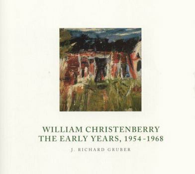 Paperback William Christenberry: The Early Years, 1954-1968 Book