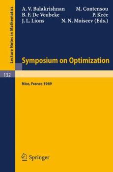 Paperback Symposium on Optimization: Held in Nice, June 29th-July 5th, 1969 [French] Book