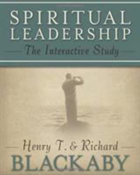 Paperback Spiritual Leadership: The Interactive Study: The Interactive Study Book
