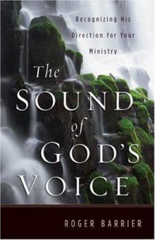 Paperback The Sound of God's Voice: Recognizing His Direction for Your Ministry Book