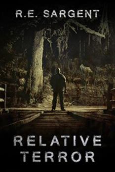 Relative Terror: A Suspense Novel