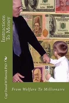 Paperback Instructions To Money: From Welfare To Millionaire Book