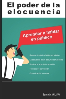 Paperback El poder de la elocuencia: aprender a hablar en público [Spanish] Book