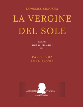 Paperback Cimarosa: La vergine del sole: (Partitura - Full Score) [Italian] Book