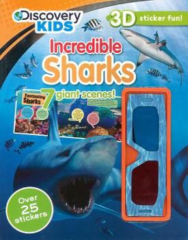 Paperback Incredible Sharks (Discovery Kids 3D Sticker Fun!) Book