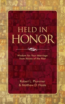 Paperback Held in Honor: Wisdom for Your Marriage from Voices of the Past Book