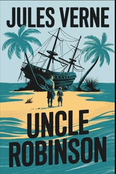 Paperback Uncle Robinson: A New Translation Book